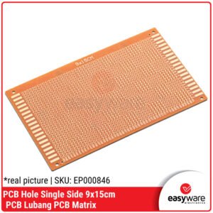PCB SINGLE SIDE 9x15cm PCB MATRIX 9x15 PCB LUBANG 9x15 cm