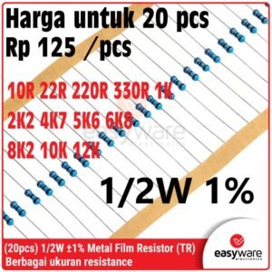 20x Resistor Metal Film 1/2W 1% - Resistor Presisi 0.5W 1% Berbagai Nilai 10R 22R 220R 330R 1K 2K2 4K7 5K6 6K8 8K2 10K 12K